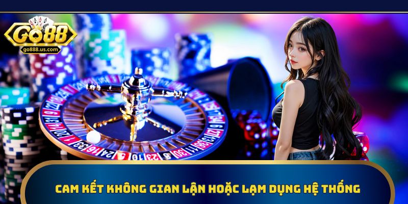 Đảm bảo không gian lận và lạm dụng hệ thống cá cược