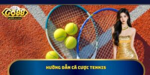 Hướng Dẫn Cá Cược Tennis – Tối Ưu Tỷ Lệ Thắng Tại Go88