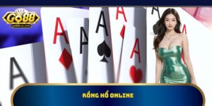 Rồng Hổ Online - Bí Quyết Chơi Hiệu Quả Nhất  Tại Go88